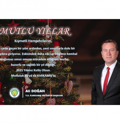Karkamış Belediye Başkanı Ali DOĞAN, Yeni Yıl Mesajı Yayımladı