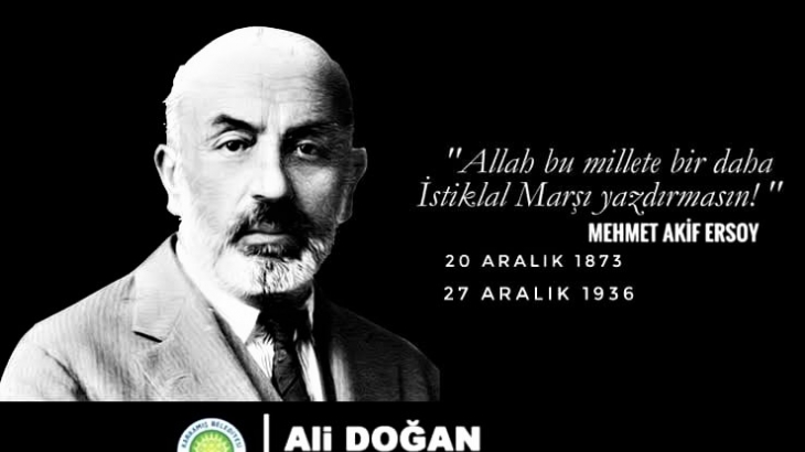 Karkamış Belediye Başkanı Ali DOĞAN, 27 Aralık Mehmet Akif ERSOY'un Vefat Yıldönümünde Bir Mesaj Yayımladı
